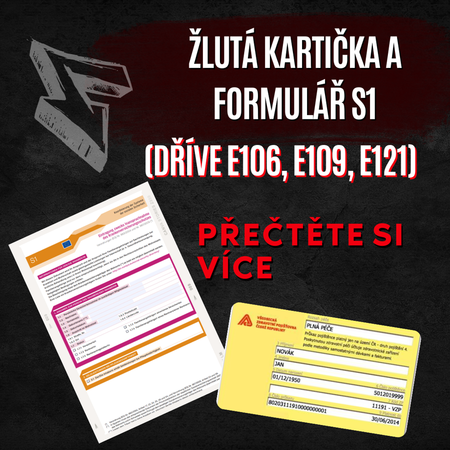 Žlutá kartička a formulář S1 (dříve E106, E109, E121)